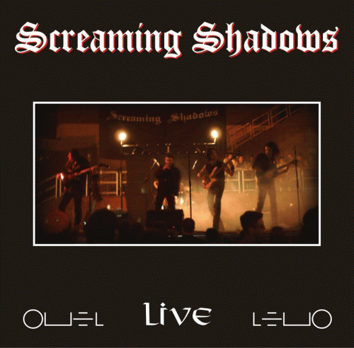 Screaming Shadows : Screaming Shadows Live